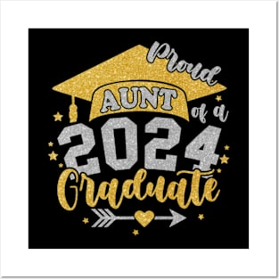 Aunt Senior 2024, Proud Aunt  of a Class of 2024 Graduate Posters and Art